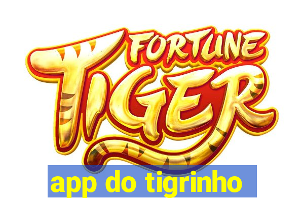 app do tigrinho